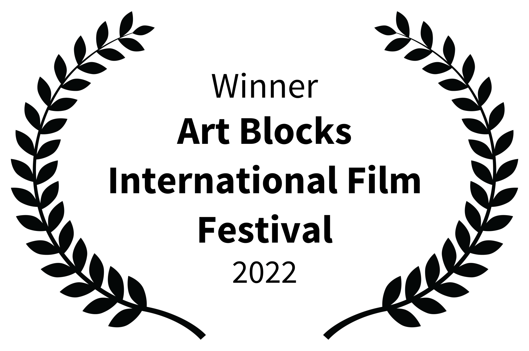 Winner - Art Blocks International Film Festival - 2022