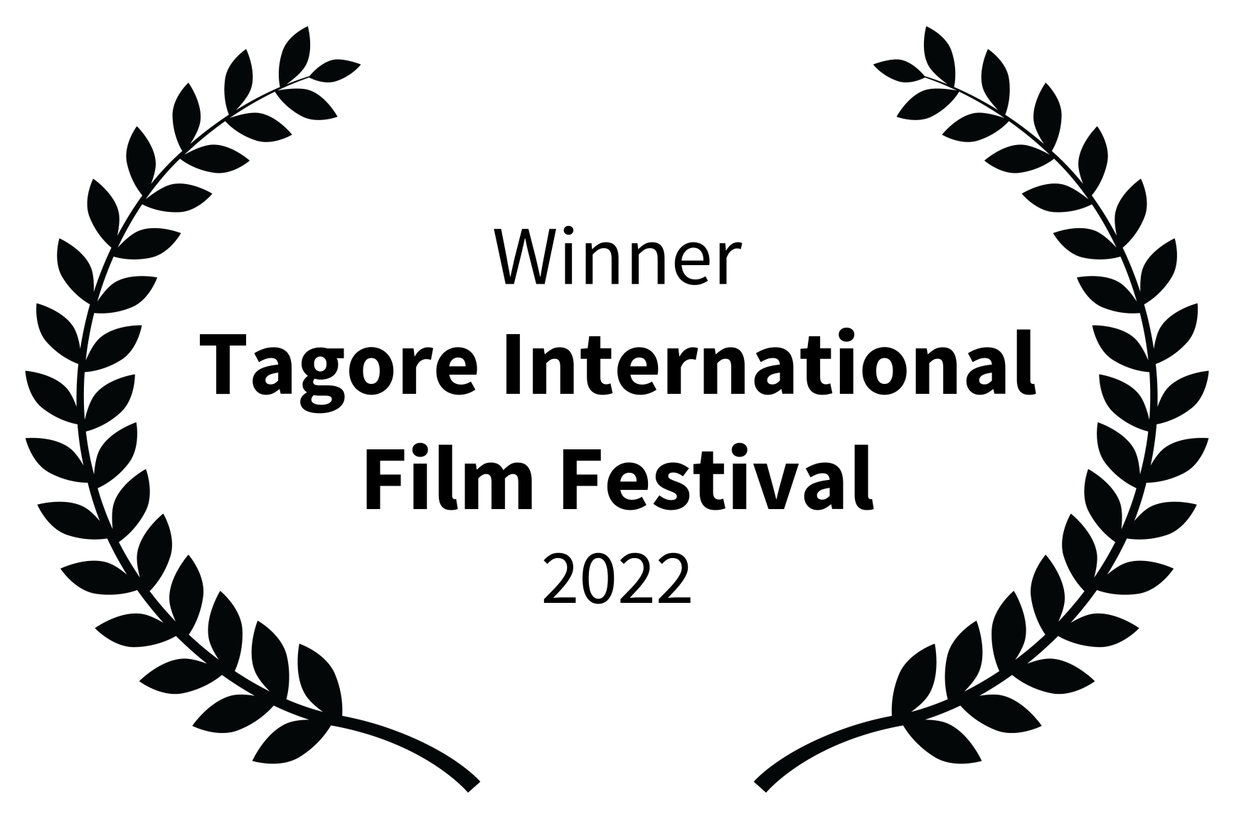 Winner - Tagore International Film Festival - 2022