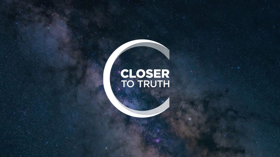Closer to Truth